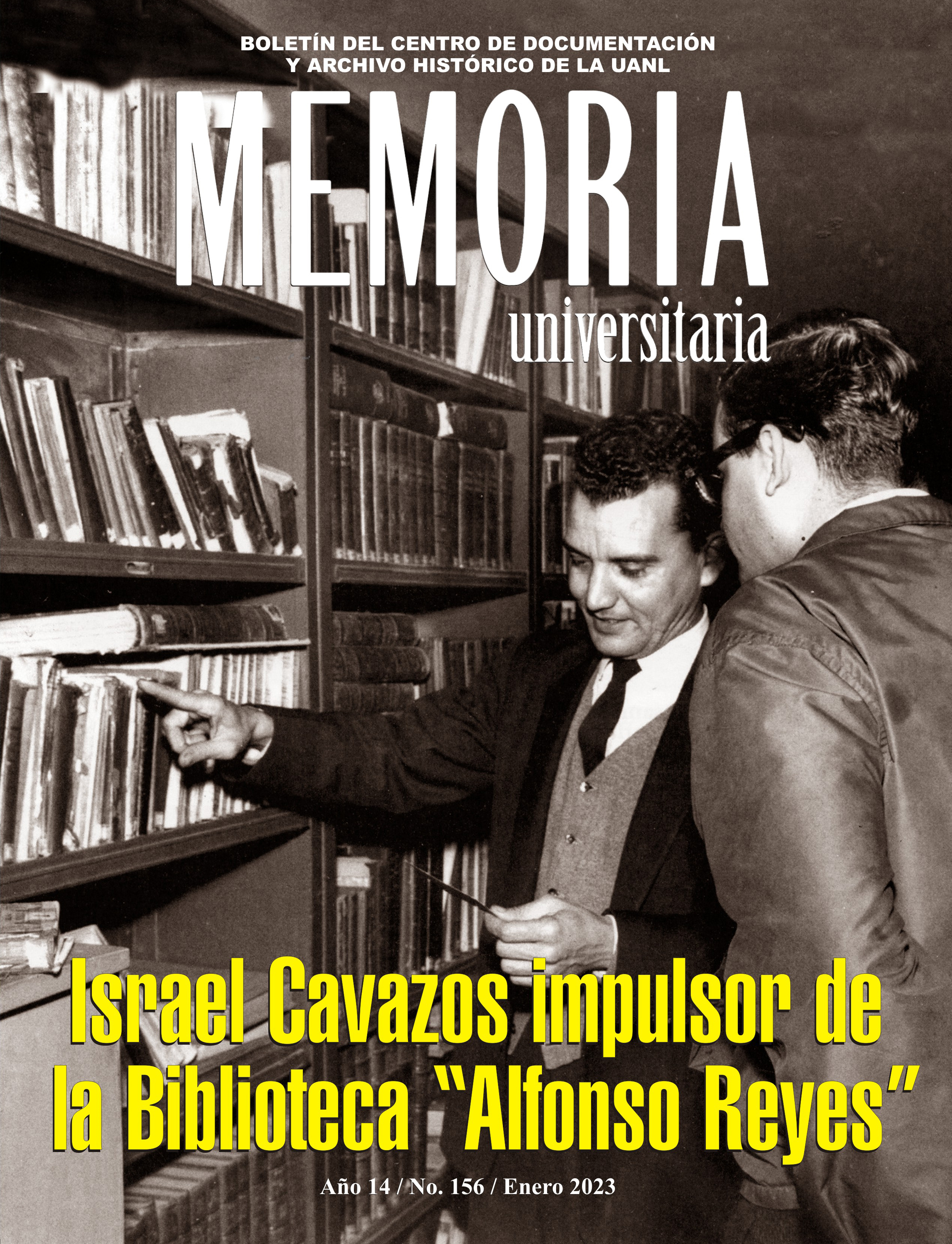 Ver Vol. 14 Núm. 156 (2023): Memoria Universitaria No. 156 / Enero de 2023