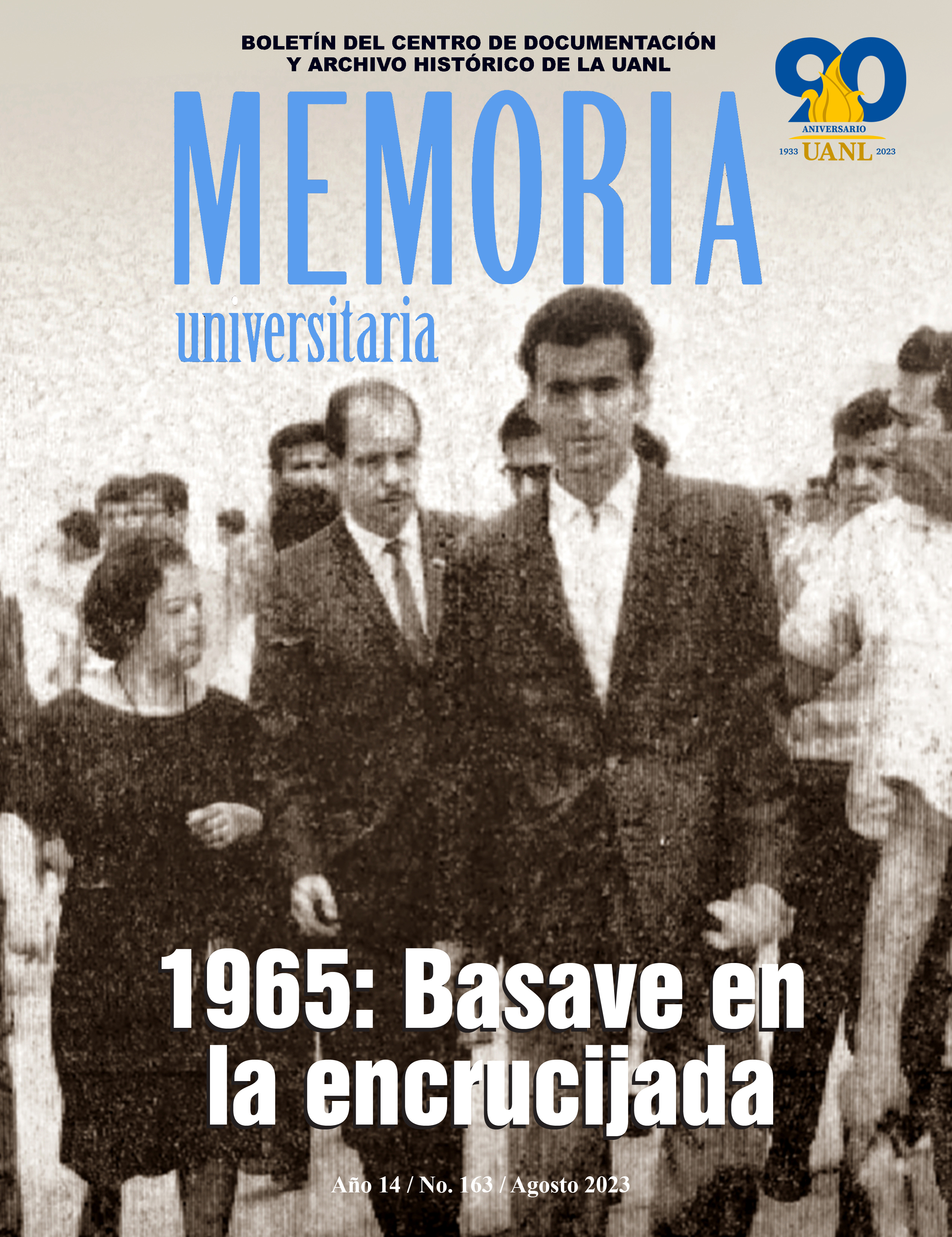 					Ver Vol. 14 Núm. 163 (2023): Memoria Universitaria No. 163 / Agosto de 2023
				